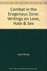 Combat in the Erogenous Zone