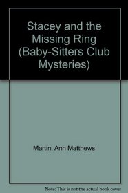 Stacey and the Missing Ring (Baby-Sitters Club)