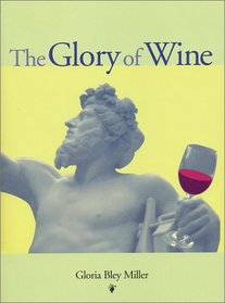 The Glory of Wine