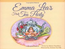 Emma Lea's First Tea Party (Emma Lea Books) (Emma Lea Books)