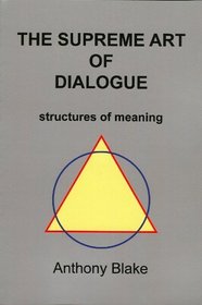 The Supreme Art of Dialogue