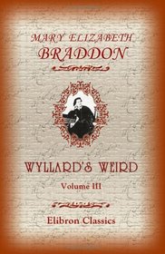Wyllard's Weird: Volume 3