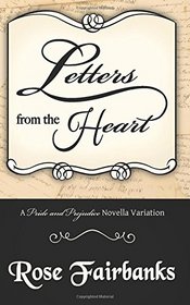 Letters from the Heart: A Pride and Prejudice Novella Variation