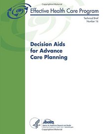 Decision Aids for Advance Care Planning: Technical Brief Number 16