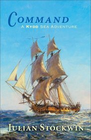 Command: A Kydd Sea Adventure #7 (A Kydd Sea Adventure)