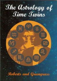 The Astrology of Time Twins