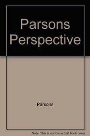 PARSONS PERSPECTIVE