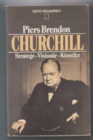 Churchill - Stratege - Visionar - Kunstler