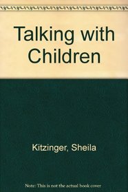 Talking with Children