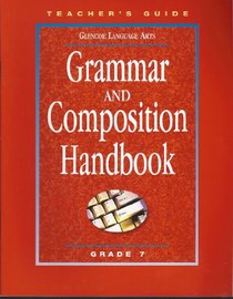 Grammar and Composition Handbook Grade 7 (Glencoe Language Arts, Spelling Power)