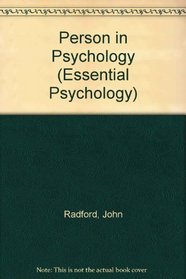Person in Psychology (Essential Psychology)