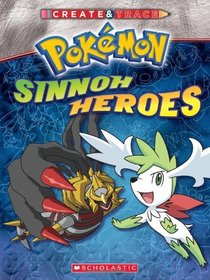 Create and Trace Sinnoh Heroes (Pokemon)