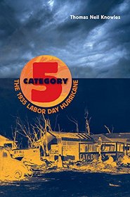 Category 5: The 1935 Labor Day Hurricane