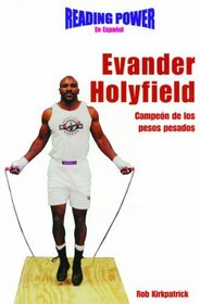 Evander Holyfield Campeon De Los Pesos Pesados/ Heavyweight Champion (Grandes Idolos) (Spanish Edition)