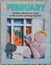 February Patterns, Project & Plans