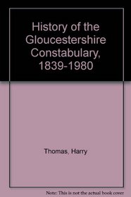 History of the Gloucestershire Constabulary, 1839-1980