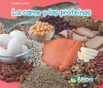 La carne y las proteínas (Meat and Protein) (Bellota) (Spanish Edition)