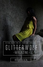 Glitterwolf: Issue Seven