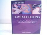 Homeschooling-Everything You Need to Know to Educate Your Child at Home