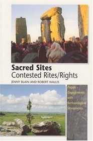 Sacred Sites: Contested Rites/Rights