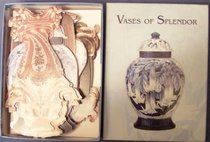 Vases of Splendor