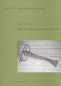 Funde aus der Wustung Wulfingen am Kocher (Stadt Forchtenberg, Hohenlohekreis) (Materialhefte zur Archaologie in Baden-Wurttemberg) (German Edition)