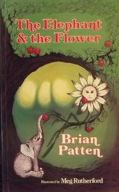 Elephant and the Flower: Almost-fables