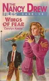 Wings of Fear (Nancy Drew Files, Case No 13)