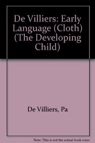 Early Language (The Developing Child)