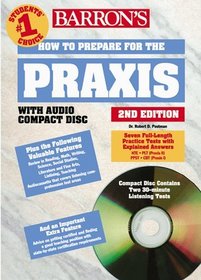 How to Prepare for PRAXIS with CD; NTE, PLT, PPST-CBT and Subject Assessments