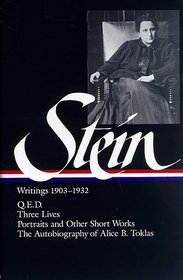 Stein: Writings 1903-1932 : 1903-1932, volume 1 (Library of America)