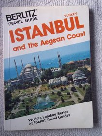Istanbul and the Aegean Coast 1988 89 (Berlitz Pocket Guides)