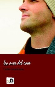 Las Aves Del Caos (Spanish Edition)