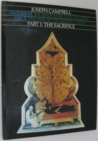 The Way of the Seeded Earth, Part 1: The Sacrifice (Historical Atlas of World Mythology)