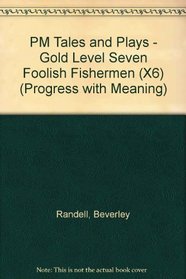 PM Tales and Plays: Gold Level (Progress with Meaning)