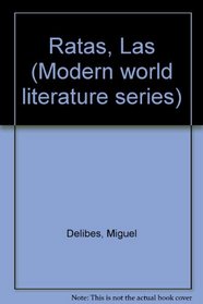 Ratas, Las (Modern world literature series)