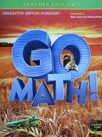 Go Math! Grade 2 Teacher Edition Chapter 3: Basic Facts & Relationships (Common Core)