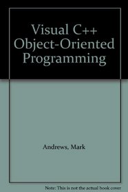 Visual C++ Object-Oriented Programming (Bk&Disk)