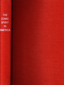 The Comic Spirit in America (6910415)