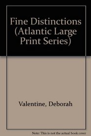 Fine Distinctions (Atlantic Large Print Series)