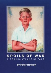 Spoils of War: A Trans-Atlantic Tale