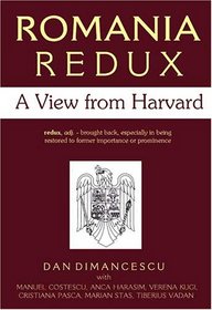 Romania Redux: A View from Harvard