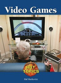 Video Games (Hot Topics)