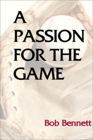 A Passion for the Game