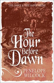 The Hour Before Dawn (The Hawk and the Dove Series)