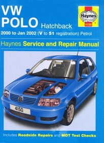 VW Polo Hatchback Petrol Service and Repair Manual: 2000-2002 (Haynes Service and Repair Manuals)