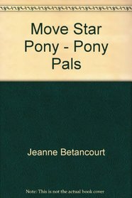 Move Star Pony - Pony Pals