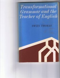 Transformational Grammar and the Teacher of English