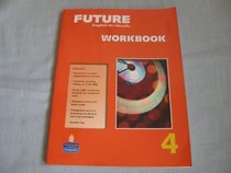 Future Level 4: English for results, Workbook