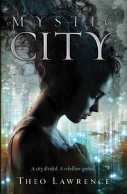 Mystic City (Mystic City, Bk 1)